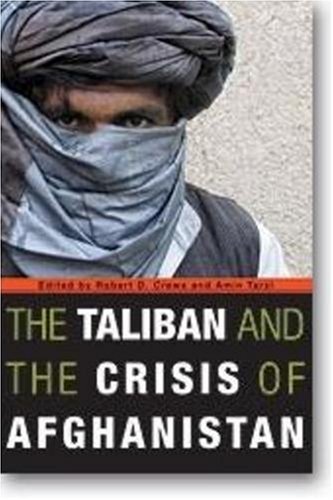 Imagen de archivo de The Taliban and the Crisis of Afghanistan a la venta por Better World Books