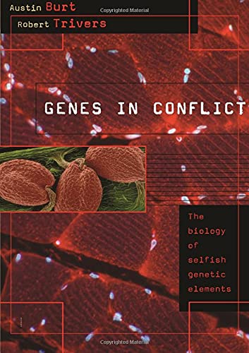 Stock image for Genes in Conflict: The Biology of Selfish Genetic Elements for sale by Goodwill
