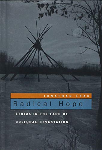 Imagen de archivo de Radical Hope : Ethics in the Face of Cultural Devastation a la venta por Better World Books: West