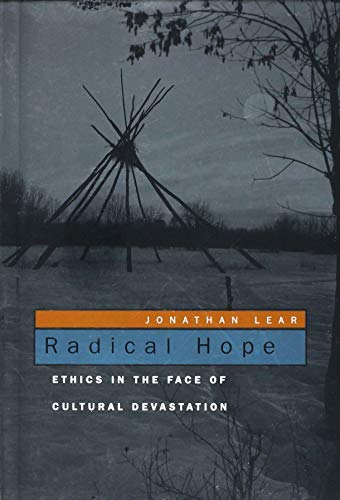9780674027466: Radical Hope: Ethics in the Face of Cultural Devastation