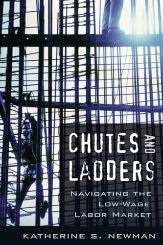 9780674027534: Chutes and Ladders: Navigating the Low-Wage Labor Market