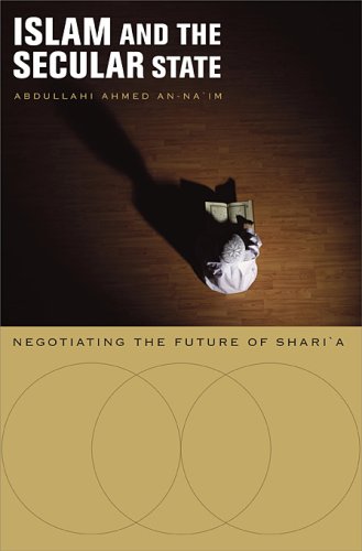 9780674027763: Islam and the Secular State: Negotiating the Future of Shari`a