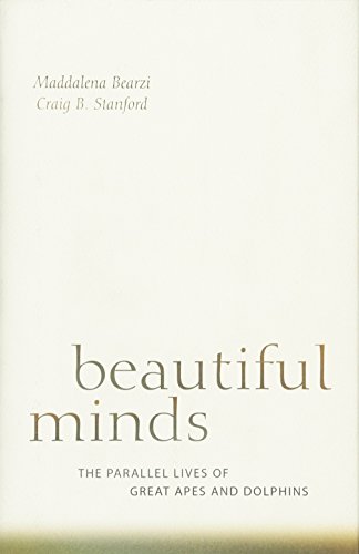 Imagen de archivo de Beautiful Minds : The Parallel Lives of Great Apes and Dolphins a la venta por Better World Books