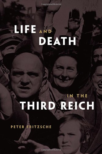 Beispielbild fr Life and Death in the Third Reich zum Verkauf von Half Price Books Inc.