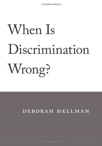 9780674027978: When is Discrimination Wrong?