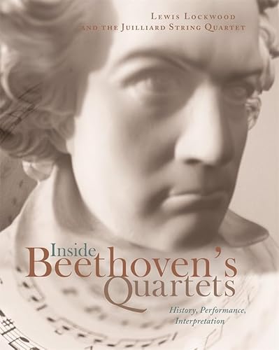 Beispielbild fr Inside Beethoven's Quartets: History, Interpretation, Performance [With CD (Audio)] zum Verkauf von ThriftBooks-Atlanta