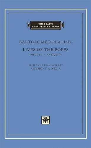 9780674028197: Lives of the Popes, Volume 1: Antiquity (The I Tatti Renaissance Library 30)