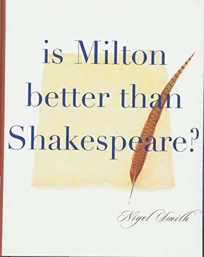 Imagen de archivo de Is Milton Better than Shakespeare? a la venta por ThriftBooks-Atlanta