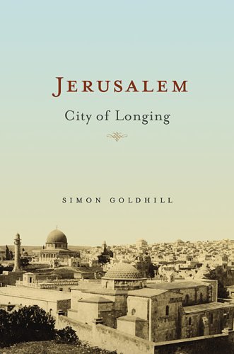 9780674028661: Jerusalem: City of Longing [Idioma Ingls]