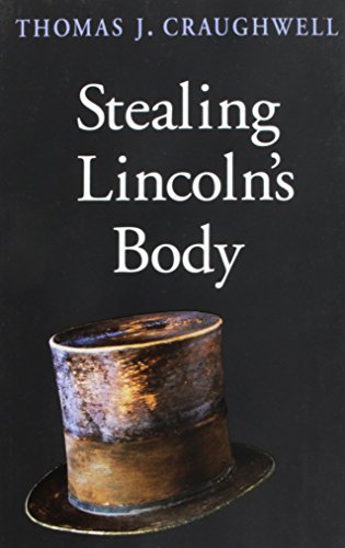 Stock image for Stealing Lincoln's Body for sale by Blackwell's