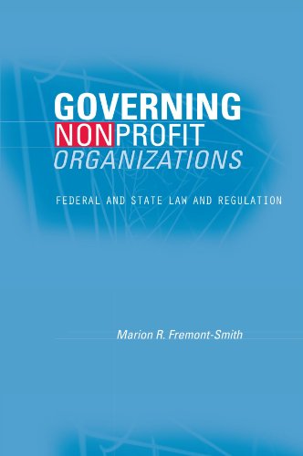 9780674030459: Governing Nonprofit Organizations: Federal and State Law and Regulation
