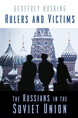 Stock image for Rulers and Victims: The Russians in the Soviet Union for sale by Goodwill Books
