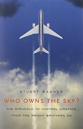 Beispielbild fr Who Owns the Sky? : The Struggle to Control Airspace from the Wright Brothers On zum Verkauf von Better World Books