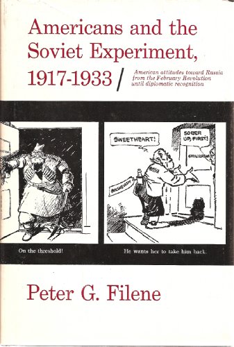 Beispielbild fr Americans and the Soviet Experiment, 1917-1933 zum Verkauf von Better World Books
