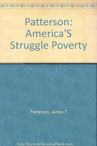 Stock image for America's Struggle Against Poverty, 1900-1980 for sale by Wonder Book