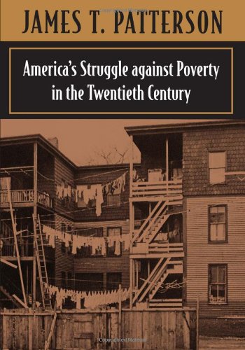 Stock image for America's Struggle Against Poverty, 1900-1994 for sale by Better World Books: West
