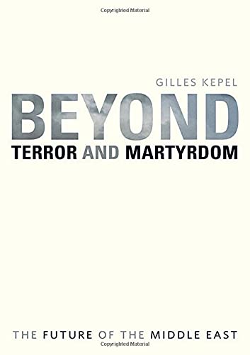 Beispielbild für Beyond Terror and Martyrdom: The Future of the Middle East zum Verkauf von medimops