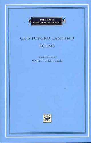 Poems. Translated by Mary P. Chatfield. - Landino, Cristoforo