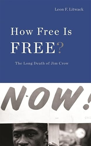 Beispielbild fr How Free Is Free? : The Long Death of Jim Crow zum Verkauf von Better World Books