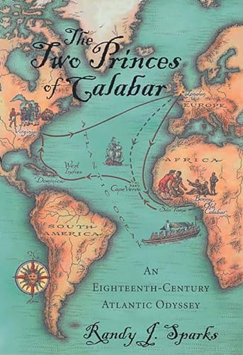 Imagen de archivo de The Two Princes of Calabar: An Eighteenth-Century Atlantic Odyssey a la venta por ThriftBooks-Atlanta