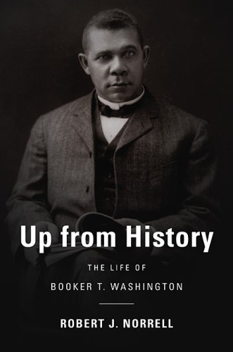 Stock image for Up from History: The Life of Booker T. Washington for sale by Save With Sam