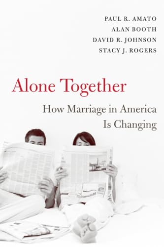 Beispielbild fr Alone Together: How Marriage in America Is Changing zum Verkauf von Wonder Book