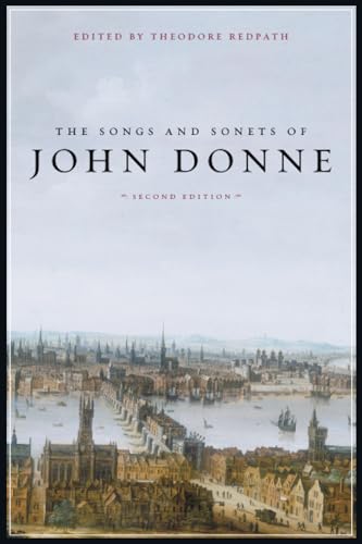 Beispielbild fr The Songs and Sonets of John Donne: Second Edition zum Verkauf von Ergodebooks