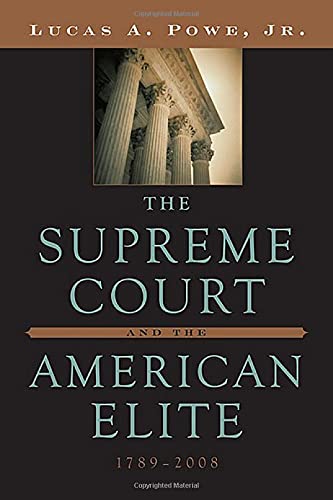 Beispielbild fr The Supreme Court and the American Elite, 1789-2008 zum Verkauf von Better World Books