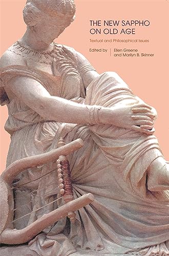 Imagen de archivo de The New Sappho on Old Age: Textual and Philosophical Issues (Hellenic Studies Series) a la venta por GF Books, Inc.