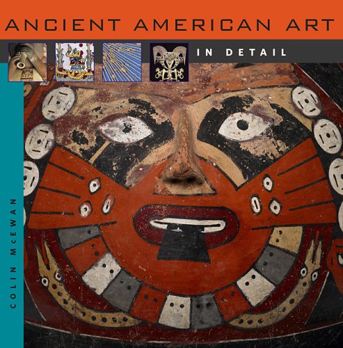 9780674033153: Ancient American Art in Detail