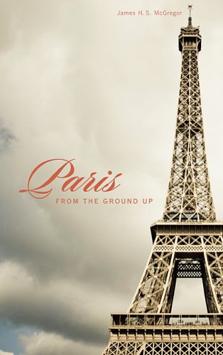 9780674033160: Paris from the Ground Up [Idioma Ingls]