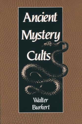Stock image for Ancient Mystery Cults (Carl Newell Jackson Lectures) for sale by Basement Seller 101