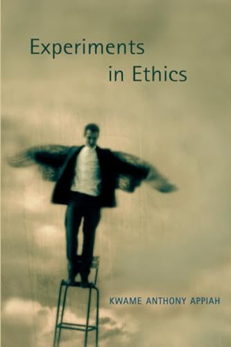 9780674034570: Experiments in Ethics: 1 (Mary Flexner Lectures of Bryn Mawr College)