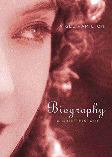 Imagen de archivo de Biography: A Brief History a la venta por Goodwill Books