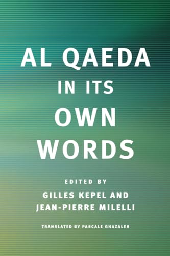 Imagen de archivo de Al Qaeda in Its Own Words a la venta por Better World Books