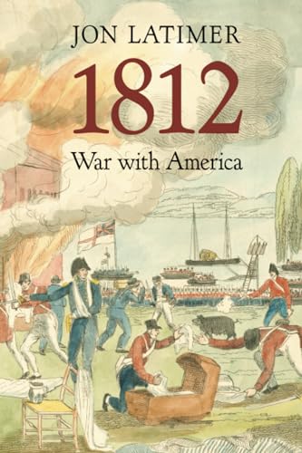 Imagen de archivo de 1812 : War with America a la venta por Better World Books