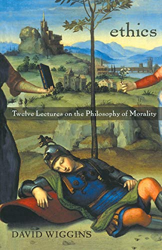 Beispielbild fr Ethics : Twelve Lectures on the Philosophy of Morality zum Verkauf von Better World Books