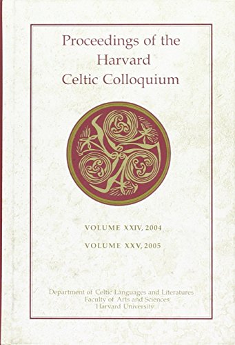 9780674035287: Proceedings of the Harvard Celtic Colloquium, 24/25: 2004 and 2005