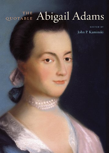 Stock image for The Quotable Abigail Adams for sale by Better World Books