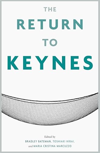 Stock image for The Return to Keynes for sale by Better World Books: West