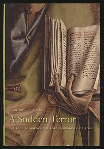 9780674035553: A Sudden Terror: The Plot to Murder the Pope in Renaissance Rome