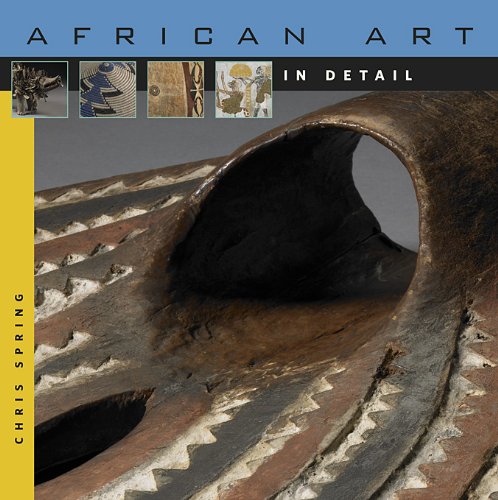 Imagen de archivo de African Art in Detail a la venta por Mr. Bookman