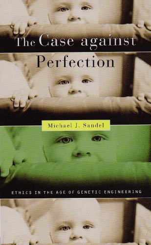 Beispielbild fr The Case against Perfection: Ethics in the Age of Genetic Engineering zum Verkauf von Wonder Book