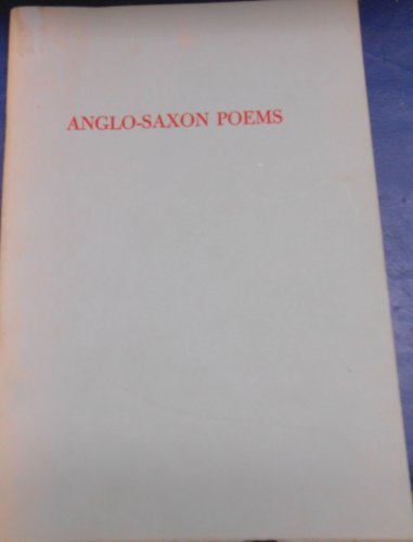 Imagen de archivo de THE ANGLO-SAXON POEMS: In Bright's Anglo-saxon Reader Done in a Normalized Orthography a la venta por Russ States