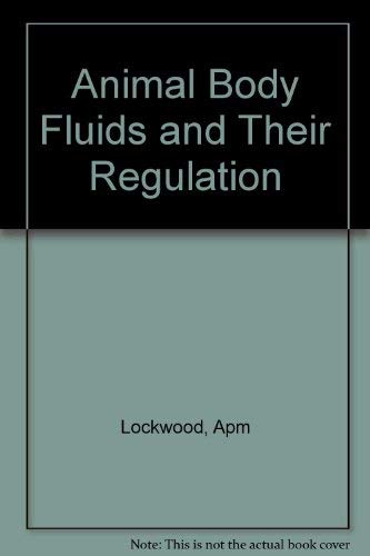 Beispielbild fr Animal Body Fluids and Their Regulation zum Verkauf von General Eclectic Books