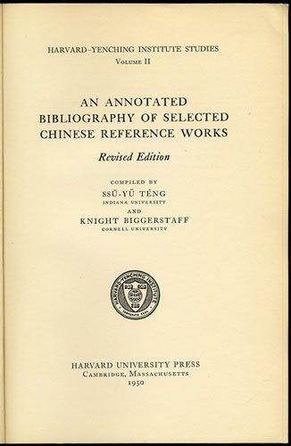 Stock image for An Annotated Bibliography of Selected Chinese Reference Works. Third Edition, Revised for sale by Theologia Books