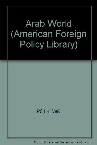 9780674043169: Arab World (American Foreign Policy Library)