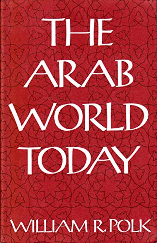 9780674043206: The Arab World Today: Second edition