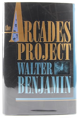 9780674043268: The Arcades Project (Belknap)