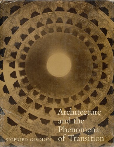 Architecture and the Phenomena of Transition: The Three Space Conceptions in Architecture